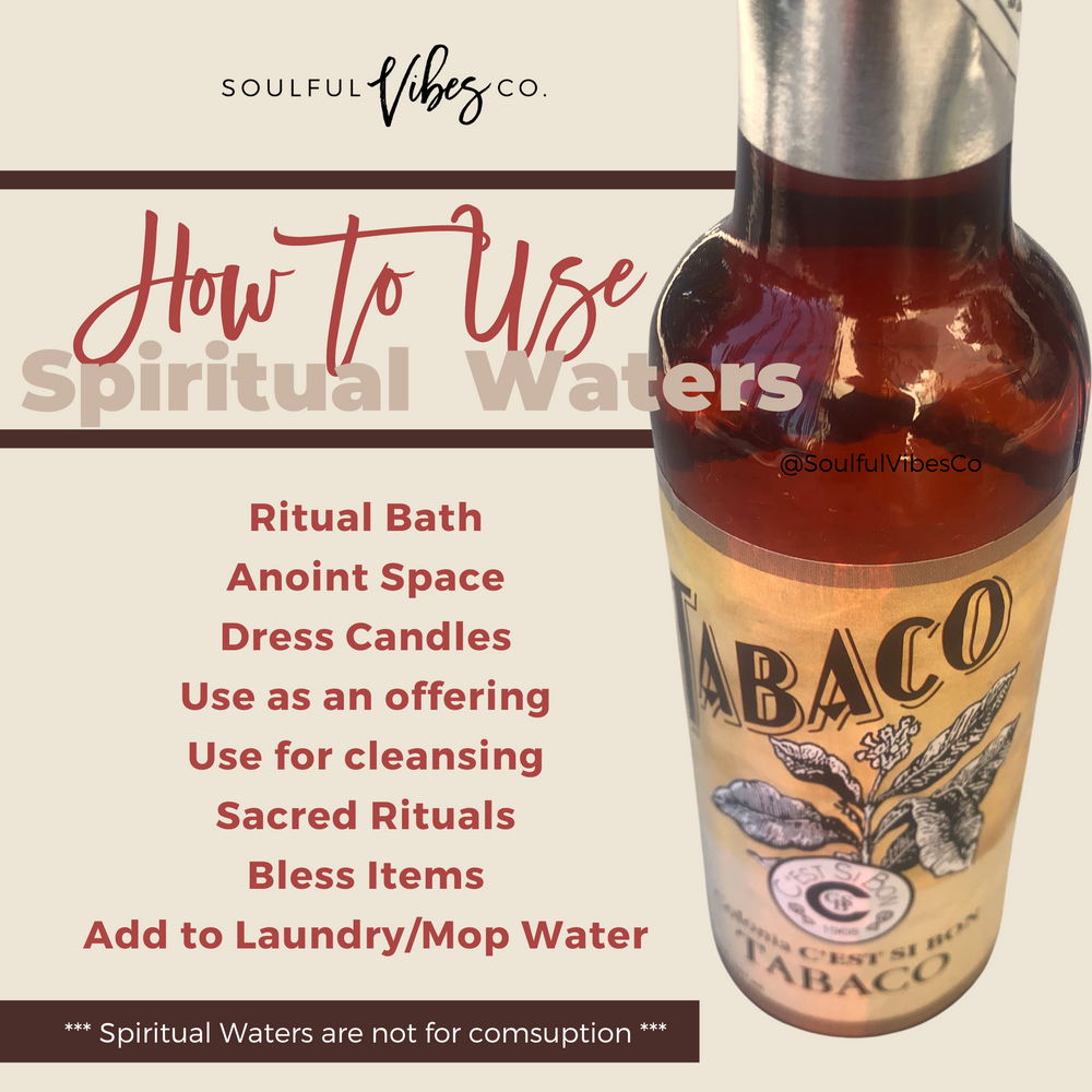 Tobacco Spiritual Water - Soulfulvibesco